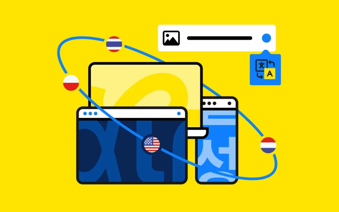 ترجمة المواقع الإلكترونية: لماذا تعتبر ضرورية للوصول إلى عملاء عالميين؟